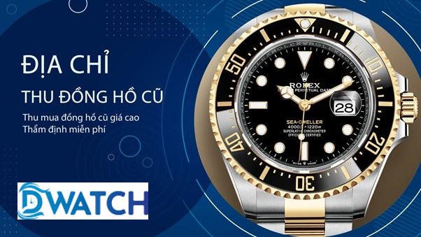 DỊCH VỤ THU MUA ĐỒNG HỒ FAKE MÁY THỤY SỸ CŨ TẠI HÀ NỘI VÀ THÀNH PHỐ HỒ CHÍ MINH (1)